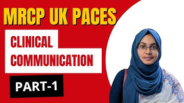 MRCP UK PACES Clinical communication Station: Part-1