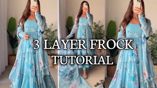 ✨🔥"3 Layer Frock Cutting and Stitching Tutorial | Perfect Designer Look at Home ✂️✨”