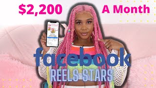 FACEBOOK REELS STARS | HOW YOU CAN MAKE $2,200 A MONTH NEW MONETIZATION FEATURE