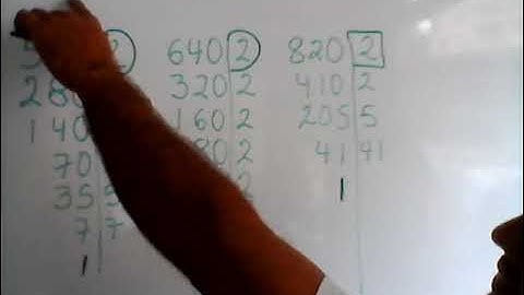 Maximo comun divisor  de  560  640  820