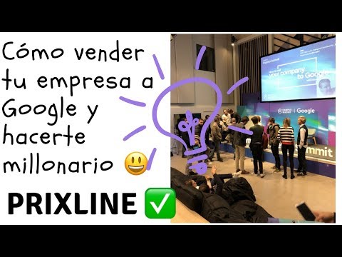 PRIXLINE ✅ Cómo vender tu IDEA 💡 a GOOGLE  🤑 💰 💵