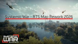 Systemic War - RTS Map Rework 2026