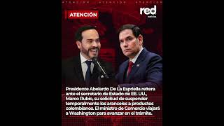 Abelardo de la Espriella pide a Estados Unidos suspender aranceles a productos colombianos