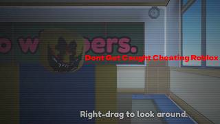 DONT GET CAUGHT CHEATING (Roblox)