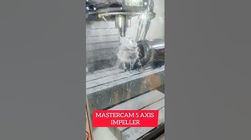 Mastercam 5 axis Impeller Part - NC4U Solutions - chennai - Coimbatore