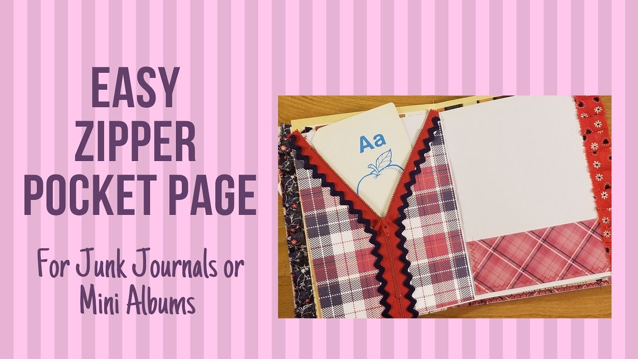 Easy Zipper Pocket Page For Junk Journals or Mini Albums YouTube