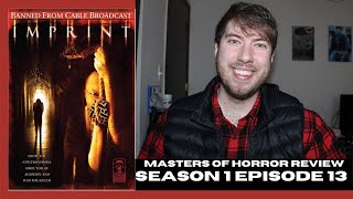 Imprint (2006) | Masters of Horror Review | Season 1 Episode 13 | 15th Anniversary