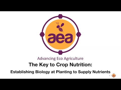 The Key to Crop Nutrition: Establishing Biology at Planting to Supply Nutrients