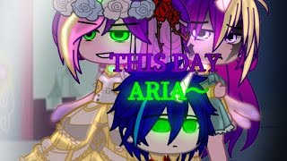 {`This day Aria`}\Gacha club\