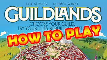 Guildlands - HOW TO PLAY