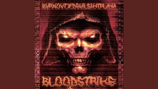 BLOODSTRIKE - DEVILSHYTPLAYA & BVRNOVT