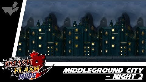 SSF2 Mods: Middleground City - Night 2 (over Fourside)