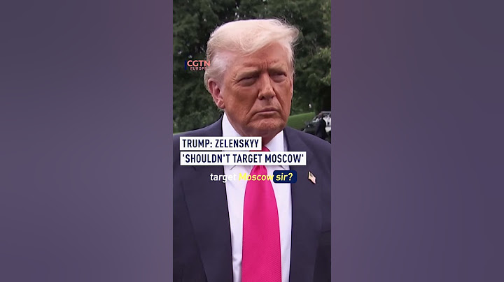 Trump: Zelenskyy shouldn’t target Moscow