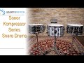 Sonor Kompressor Series Snare Drums // Full Review &amp; Demo...