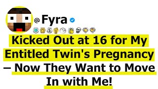 Kicked Out at 16 for My Entitled Twin's Pregnancy – Now They Want to Move In with Me!
