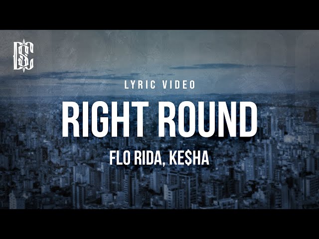 Flo Rida feat. Ke$ha - Right Round | Lyrics class=