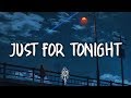James Bay Just For Tonight Lyrics mp3