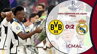 B.Dortmund 0:2 Real Madrid | UEFA Çempionlar Liqası, final | İCMAL