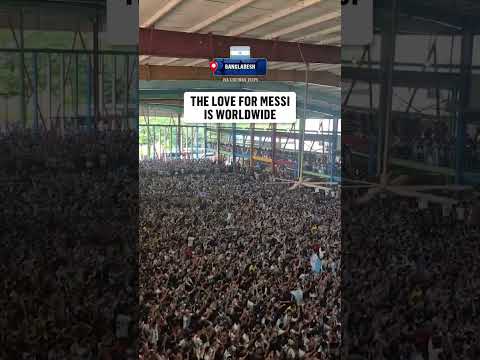 Bangladesh unleashed some of the loudest Messi chants