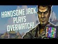 Handsome Jack Plays OVERWATCH! Soundboard Pranks in Competitive!