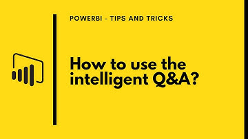 PowerBI Tips and Tricks - Using the Intelligent Q&A