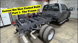 Custom Hot Shot Flatbed Build: Part 1- The Frame