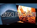 Classici napoletani (Best traditional Neapolitan songs)