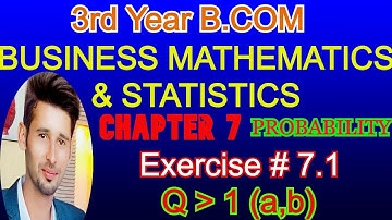 B.COM Part1 Business Statistics and Mathematics || Statistics Probability chapter7 Exercise 7.1