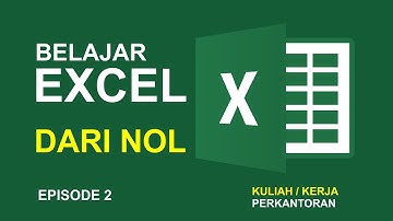 Belajar Excel dari Nol episode 2 | Tutorial Excel Pemula