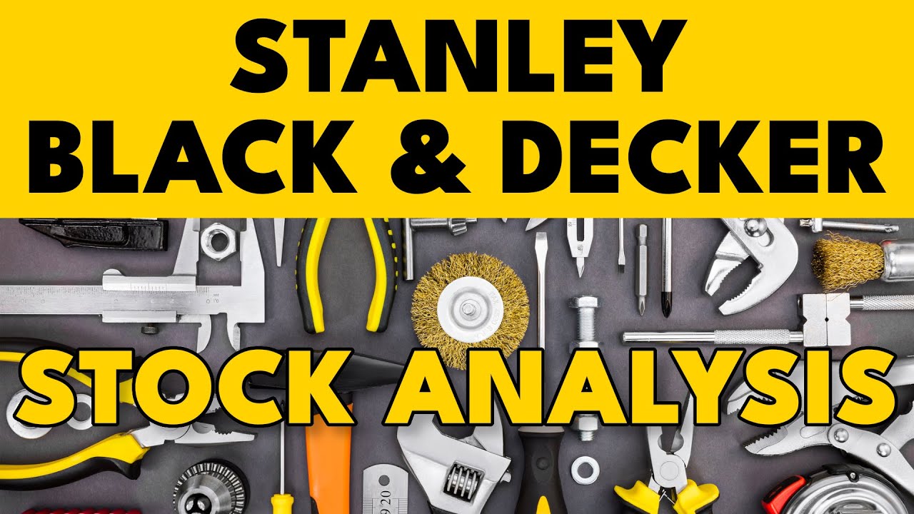 Stanley Black And Decker Stock Stanley Black And Decker Stock