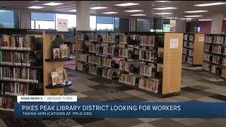 Pikes Peak Library District looking for workers