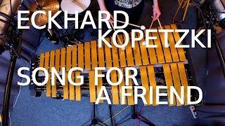 Eckhard Kopetzki - Song for a Friend