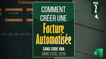 Comment créer une facture automatisée de A à Z dans Excel sans Code | Partie 2