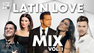 LATIN LOVE MIX VOL. 1 |  @AlejandroSanzTV   @MonicaNaranjo    @laurapausinitv   @rickymartin