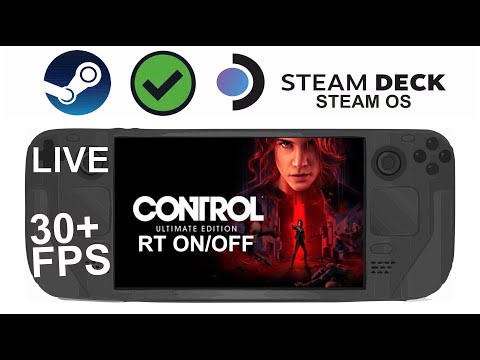 Control UE (RT on/off) on Steam Deck/OS in 800p 30+Fps (Live)