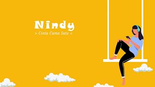 Nindy - Cinta Cuma Satu (Official Lyric Video)