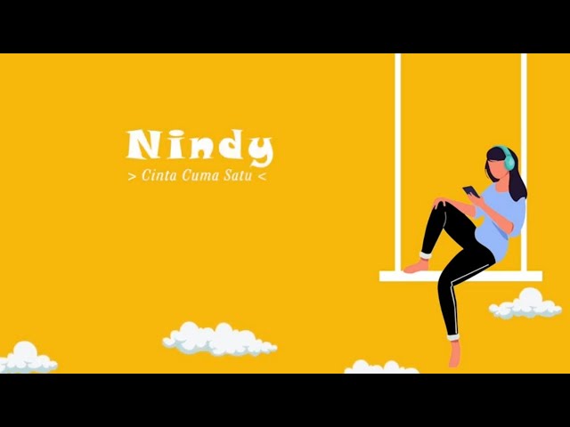 Nindy - Cinta Cuma Satu (Official Lyric Video) class=