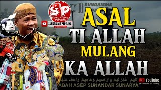 MULIH TI JATI MULANG KA ASAL || ABAH ASEP SUNANDAR SUNARYA DAKWAH WAYANG GOLEK PINUH ILMU