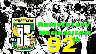 Musikalisasi Anniversary 92th Persebaya Surabaya | 18 Juni 1927 - 18 Juni 2019 | #persebaya #bonek