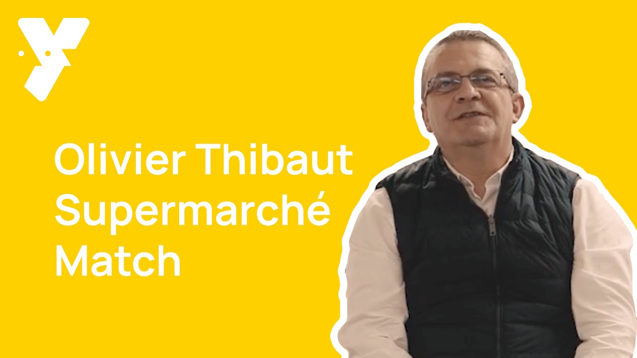 Interview #yperposé @Olivier Thibaut Supermarché Match - Livraison de courses