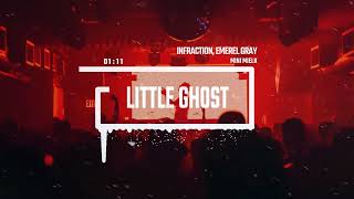 Clubbing Rave Dark By Infraction, Emerel Gray, Mini Mielk [No Copyright Music] / Little Ghost