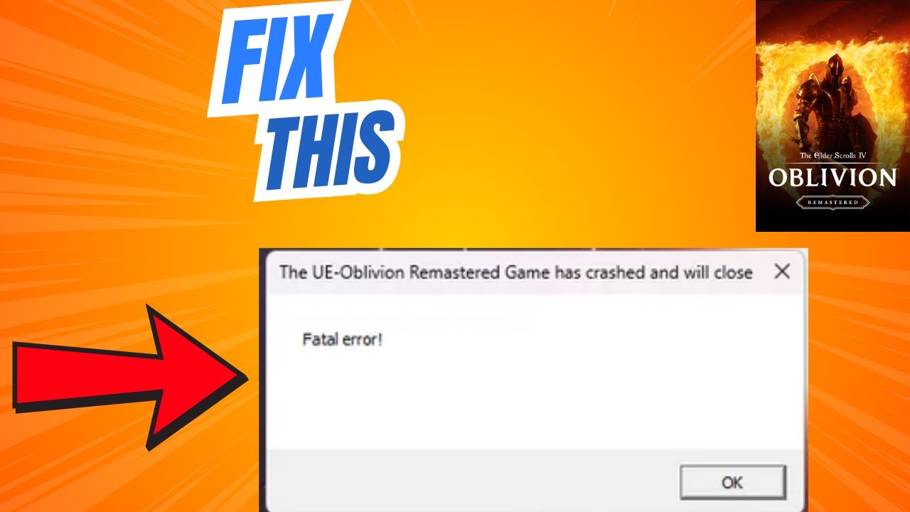 How to Fix The UE Oblivion Remastered Game has crashed and will close ...