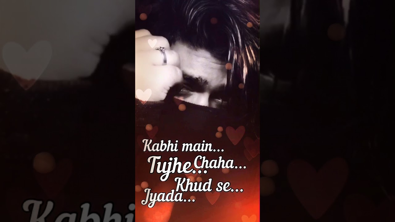 Kabhi maine chaha Tujhe khud se jyada...|| Lyric Status || Tiktok ...