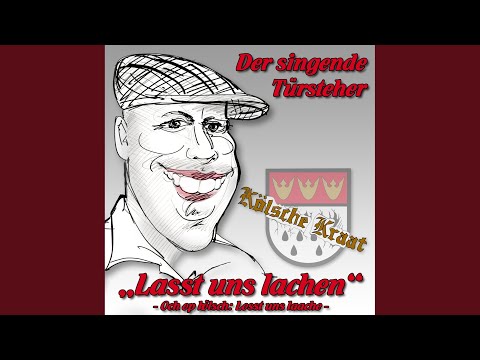 Losst uns laache (Kölsche Version)