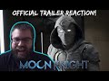 Marvel Studios’ Moon Knight | Official Trailer REACTION!!! LETS GO!