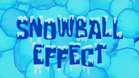 SnowBall Effect Title Card