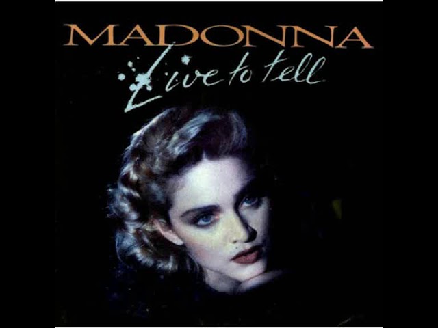 Madonna - Live To Tell  ( LP Version12" ) 1986