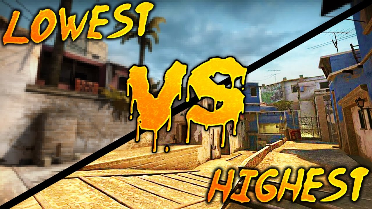 CSGO LOWEST VS HIGHEST GRAPHICS YouTube
