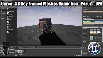 Unreal 4.8 Key Framed Mesh Vertex Animation - Part 2 - Unreal Engine