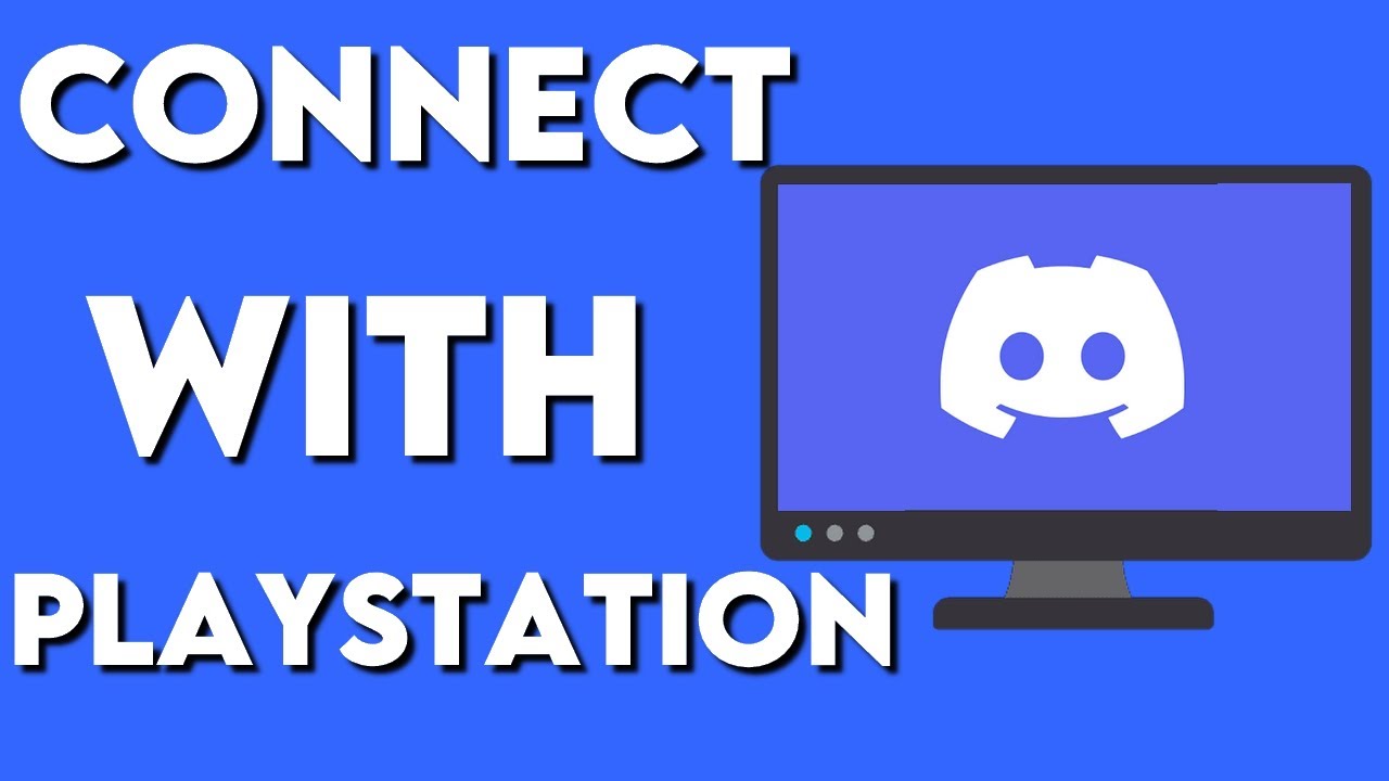 How To Connect Your Discord Account With Playstation Network on PC